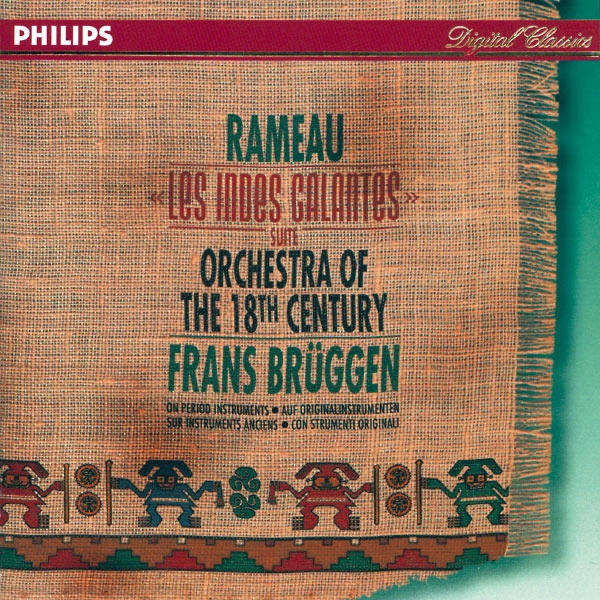FRANS BRUGGEN / フランス・ブリュッヘン / ラモー:歌劇「優雅なインドの国々」組曲