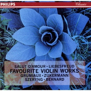 PINCHAS ZUKERMAN / ピンカス・ズーカーマン / "愛の挨拶,愛の喜び~ヴァイオリン名曲集"