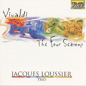 ジャック・ルーシェ・トリオ / ジャック・ルーシェの四季 / VIVALDI・THE FOUR SEASONS・NEW JAZZ ARRANGEMENTS