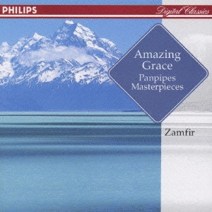 GHEORGHE ,ZAMFIR / ゲオルグ・ザンフィル  / アメイジング・グレイス/パンフルート名曲集