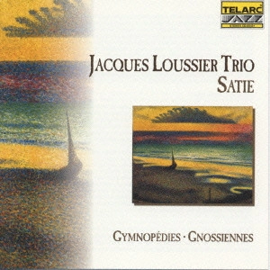 ジャック・ルーシェ・トリオ / プレイ・サティ / SATIE