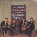 QUARTETTO ITALIANO / イタリア四重奏団 / シューベルト：弦楽四重奏曲第１４番＆第１