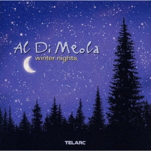 AL DI MEOLA / アル・ディ・メオラ / WINTER NIGHTS / ウィンター・ナイツ