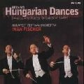 IVAN FISCHER / イヴァン・フィッシャー / ブラームス：ハンガリー舞曲集