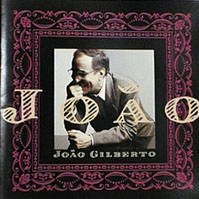 JOAO GILBERTO / ジョアン・ジルベルト / ジョアン