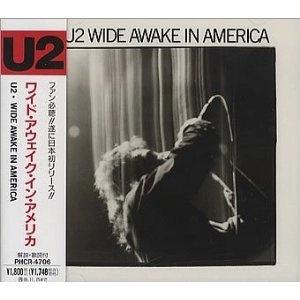 U2 / ワイド・アウェイク・イン・アメリカ