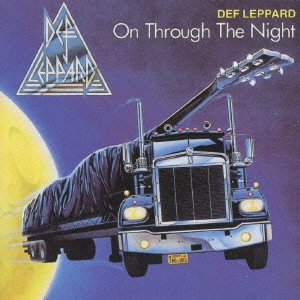 DEF LEPPARD / デフ・レパード / オン・スルー・ザ・ナイト
