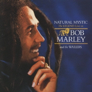BOB MARLEY (& THE WAILERS) / ボブ･マーリー（･アンド･ザ･ウエイラーズ） / 永遠の魂~ナチュラル・ミスティック