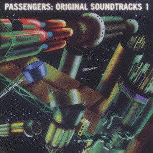 PASSENGERS / パッセンジャーズ / パッセンジャーズ  オリジナル・サウンドトラックス1