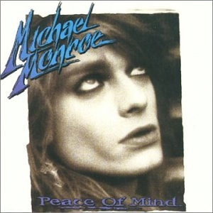 MICHAEL MONROE / マイケル・モンロー / PEACE OF MIND / ピース・オブ・マインド
