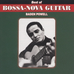 BADEN POWELL / バーデン・パウエル / 黒いオルフェ~ベスト・オブ・ボサノヴァ・ギター / BEST OF BOSSA-NOVA GUITAR