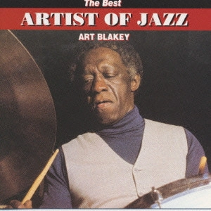 ART BLAKEY / アート・ブレイキー / アート・ブレイキー/モーニン~ベスト・オブ・アート・ブレイキー