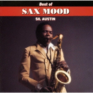 シル・オースチン        / ダニー・ボーイ～ベスト・オブ・サックス・ムード / BEST OF SAX MOOD