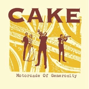 ケーク / モーターケイド・オブ・ジェネロシティ / MOTORCADE OF GENEROSITY