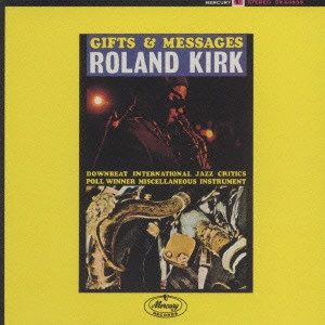 ROLAND KIRK(RAHSAAN ROLAND KIRK) / ローランド・カーク / ギフツ&メッセージズ+1 / GIFTS AND MESSAGES+1