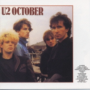U2 / アイリッシュ・オクトーバー / OCTOBER
