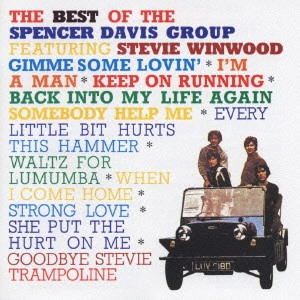 SPENCER DAVIS GROUP / スペンサー・デイヴィス・グループ / ベスト・オブ・スペンサー・デイヴィス・グループ / THE BEST OF SPENCER DAVIS GROUP