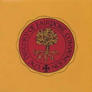 FAIRPORT CONVENTION / フェアポート・コンベンション / ザ・ヒストリー・オブ・フェアポート・コンヴェンション