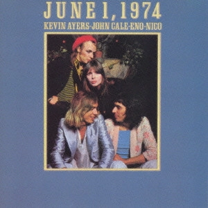 KEVIN AYERS / ケヴィン・エアーズ / "悪魔の申し子たち~JUNE 1,1974"