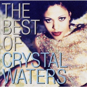 クリスタル・ウォーターズ / ベスト・オブ・クリスタル・ウォーターズ ジプシー・ウーマン / THE BEST OF CRYSTAL WATERS