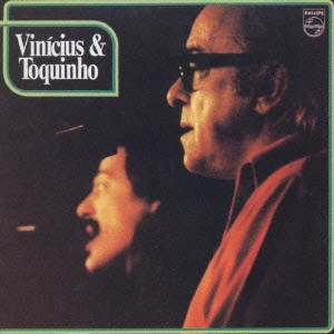VINICIUS DE MORAES & TOQUINHO / ヴィニシウス・ヂ・モラエス＆トッキーニョ / ヴィニシウスへのサンバ