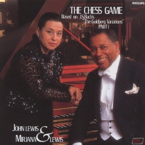 JOHN LEWIS / ジョン・ルイス / J・S・バッハ：ゴールドベルク・ヴァリエーションPART1 / THE CHESS GAME PART 1