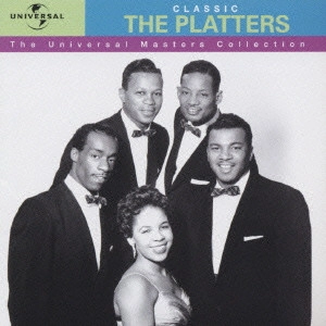 PLATTERS / ザ・プラターズ / ザ・プラターズ《UNIVERSAL MASTERS COLLECTION》 / THE PLATTERS