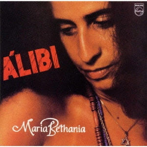 MARIA BETHANIA / マリア・ベターニア / アリバイ / ALIBI