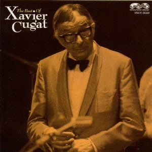 XAVIER CUGAT / ザビア・クガート / マイ・ショール~ベスト・オブ・ラテン《マーキュリー・フォーエバー・コレクション》