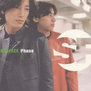 SURFACE / Phase-フェーズ- / PHASE