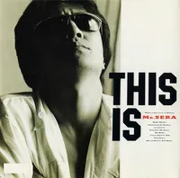 MASANORI SERA / 世良公則 / Ｔｈｉｓ　ｉｓ