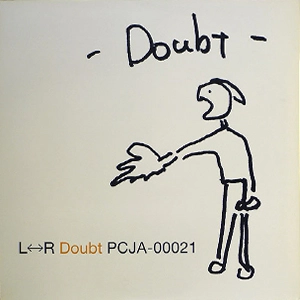 L⇔R / Doubt