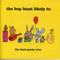 BOY LEAST LIKELY TO / ボーイ・リースト・ライクリー・トゥ / パーティー最高！