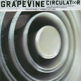 GRAPEVINE / Ｃｉｒｃｕｌａｔｏｒ（期間限定