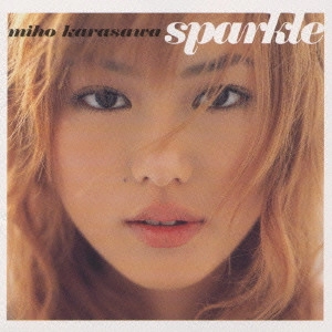 唐沢美帆 / sparkle