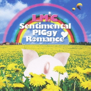 LM.C / Sentimental PIGgy Romance/LIAR LIAR