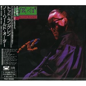 TODD RUNDGREN (& UTOPIA) / トッド・ラングレン (&ユートピア) / ノー・ワールド・オーダー
