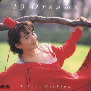HIKARU NISHIDA / 西田ひかる / 19Dreams