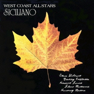WEST COAST ALLSTARS / ウエスト・コースト・オールスターズ / シチリアーノ / SICILIANO