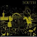 SOUTH / サウス / ユー・アー・ヒア