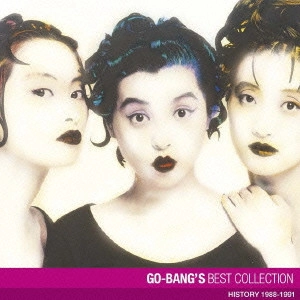 GO-BANG'S / ゴーバンズ / GO-BANG'S ベスト・コレクション