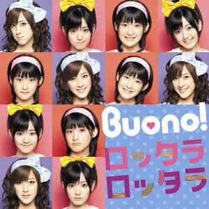 Buono! / ロッタラ ロッタラ