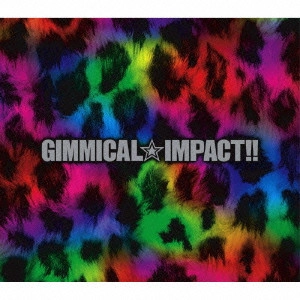 LM.C / GIMMICAL☆IMPACT!!