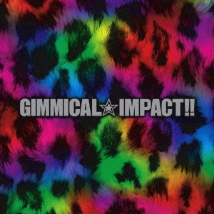 LM.C / GIMMICAL☆IMPACT!!