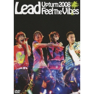 Lead / Lead Upturn 2008 Feel The Vibes