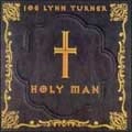 JOE LYNN TURNER / ジョー・リン・ターナー / ホーリー・マン
