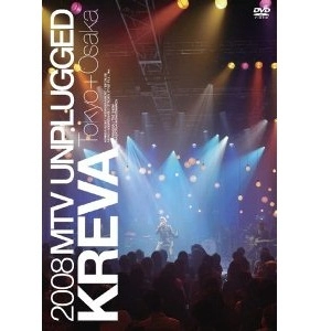KREVA / ＭＴＶ　ＵＮＰＬＵＧＧＥＤ