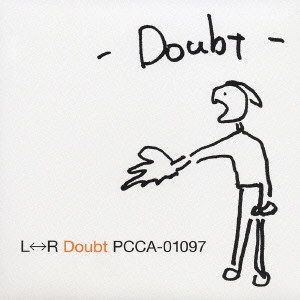 L⇔R / Doubt