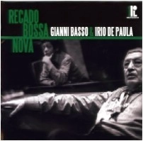 GIANNI BASSO/IRIO DE PAULA / ジャンニ・バッソ/イリオ・ジ・パウラ / リカルド･ボサノヴァ
