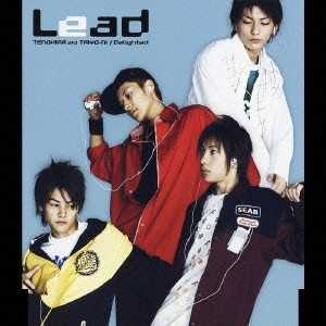 Lead / リード / 手のひらを太陽に/Delighted